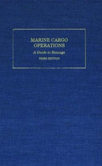 Marine Cargo Operations: A Guide to Stowage