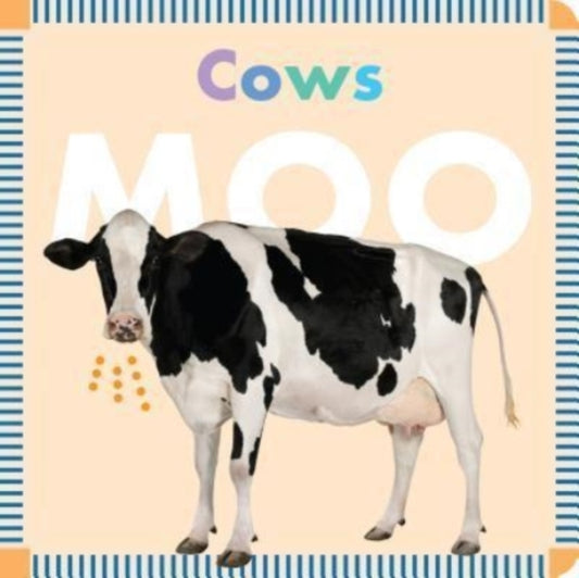 Farm Animals: Cows Moo