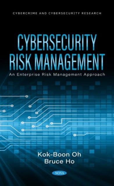 Cybersecurity Risk Management: An ERM Approach