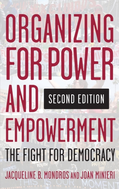 Organizing for Power and Empowerment: The Fight for Democracy