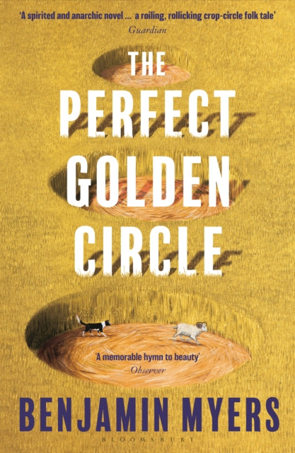 The Perfect Golden Circle: Selected for BBC 2 Between the Covers Book Club 2022
