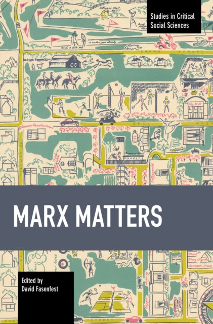 Marx Matters