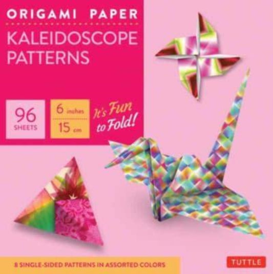 Origami Paper - Kaleidoscope Patterns - 6" - 96 Sheets: Tuttle Origami Paper: Origami Sheets Printed with 8 Different Patterns: Instructions for 7 Projects Included