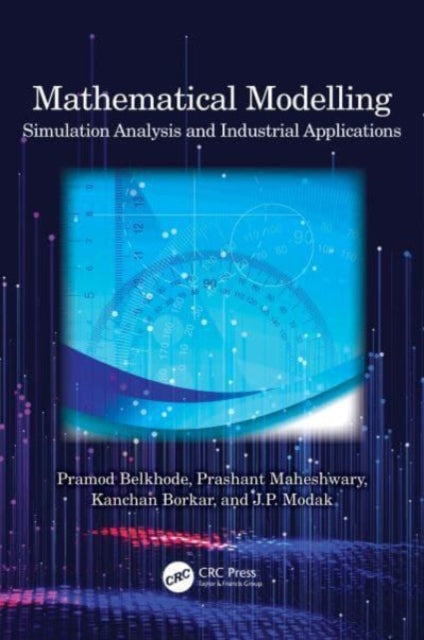 Mathematical Modelling: Simulation Analysis and Industrial Applications