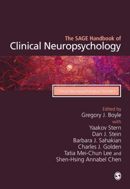 The SAGE Handbook of Clinical Neuropsychology: Clinical Neuropsychological Disorders