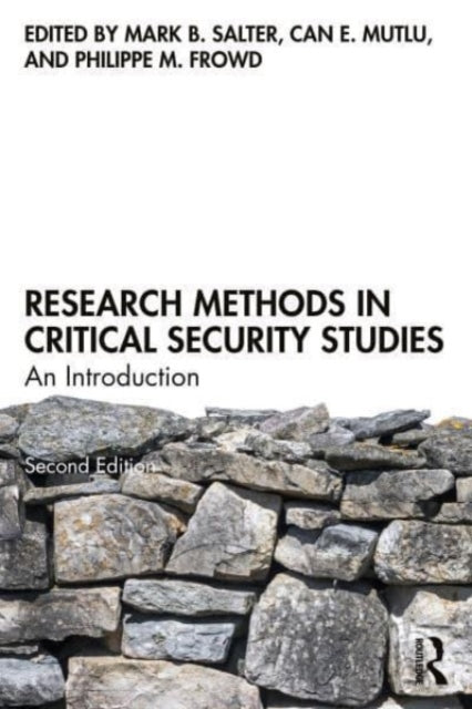 Research Methods in Critical Security Studies: An Introduction