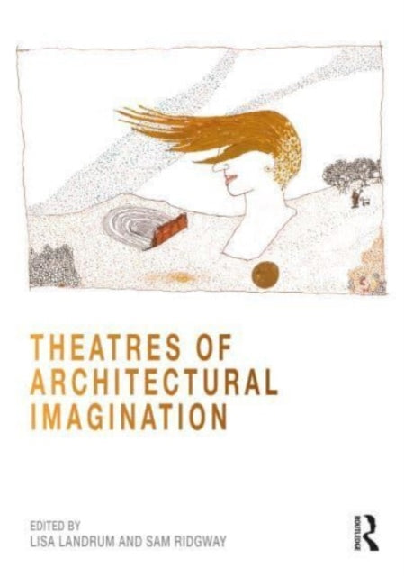 Theatres of Architectural Imagination