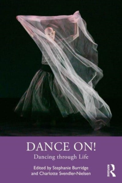 Dance On!: Dancing through Life