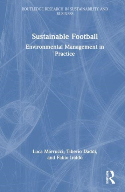 Sustainable Football: Environmental Management in Practice