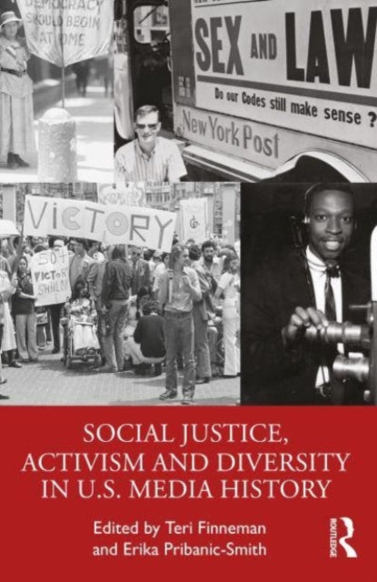 Social Justice, Activism and Diversity in U.S. Media History