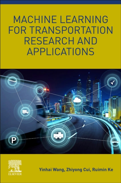 Machine Learning for Transportation Research and Applications