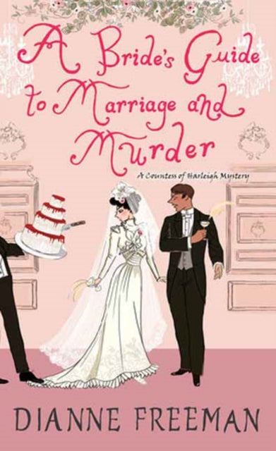 A Bride's Guide to Marriage and Murder: A Brilliant Victorian Historical Mystery