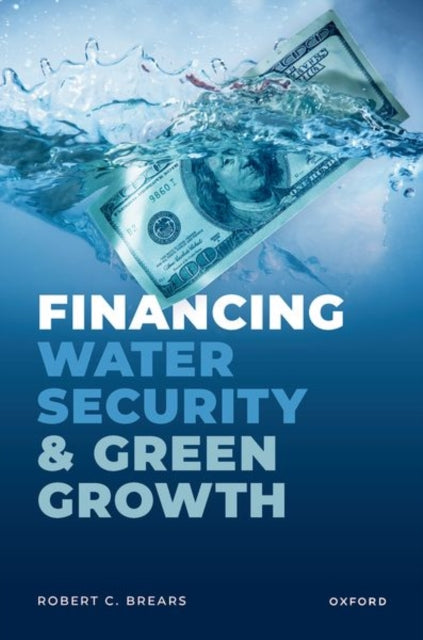 Financing Water Security and Green Growth