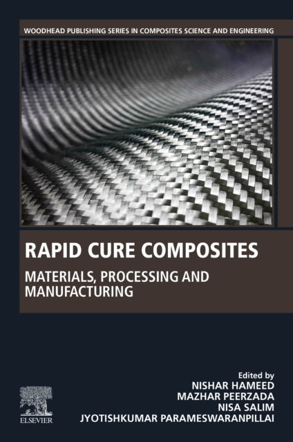 Rapid Cure Composites: Materials, Processing and Manufacturing