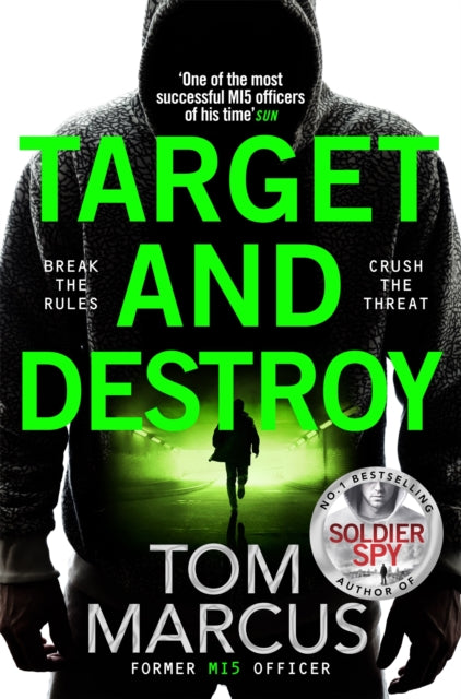 Target and Destroy: Former MI5 agent Tom Marcus returns with a pulse-pounding new thriller