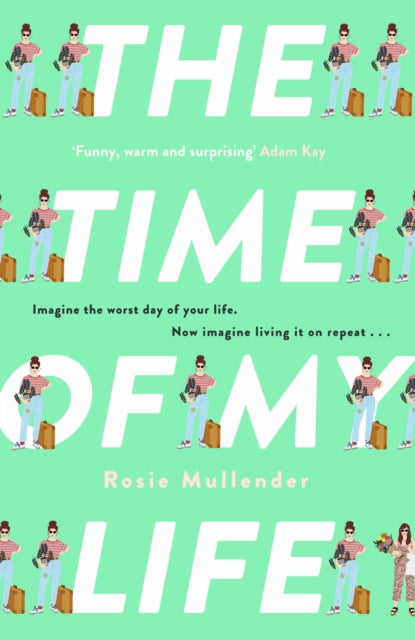 The Time of My Life: The MOST hilarious book you'll read all year