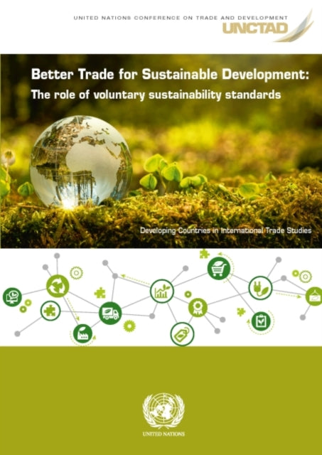 Better trade for sustainable development: the role of voluntary sustainability standards