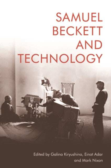 Samuel Beckett and Technology