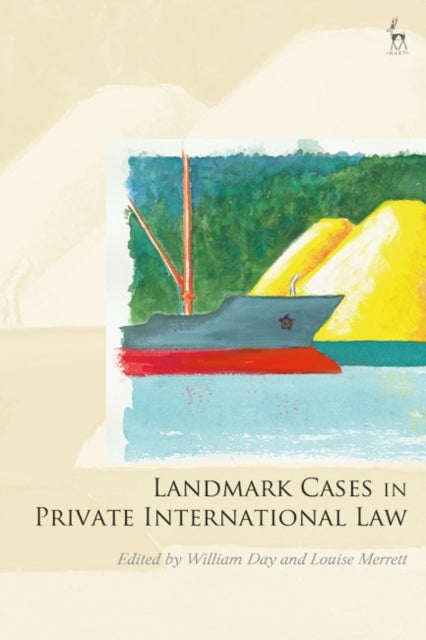 Landmark Cases in Private International Law