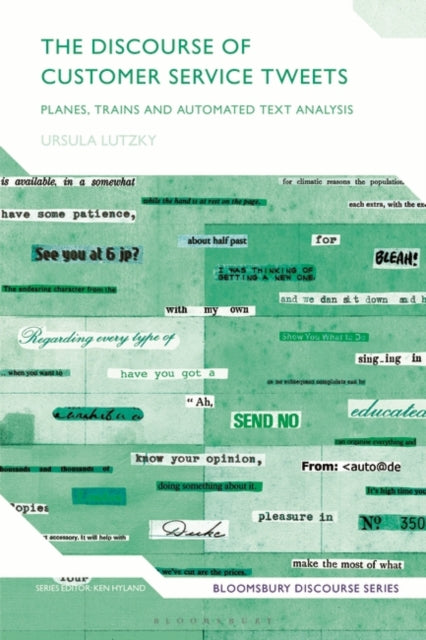 The Discourse of Customer Service Tweets: Planes, Trains and Automated Text Analysis