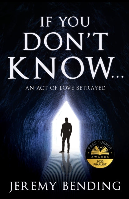 If You Don't Know...: An Act Of Love Betrayed