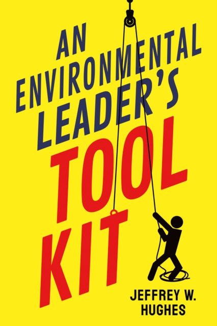 An Environmental Leader's Tool Kit