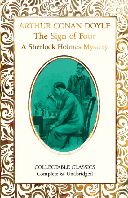 The Sign of the Four (A Sherlock Holmes Mystery)