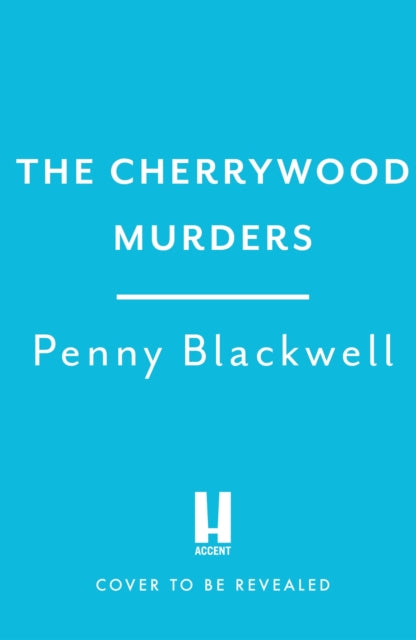 The Cherrywood Murders: An unputdownable cozy murder mystery packed with heart and humour!