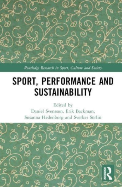 Sport, Performance and Sustainability