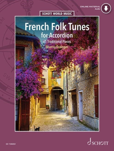 French Folk Tunes for Accordion: 45 Traditional Pieces