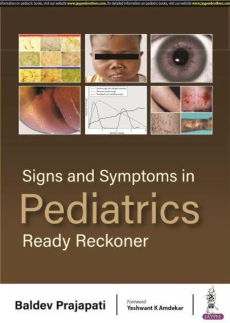 Signs and Symptoms in Pediatrics: Ready Reckoner