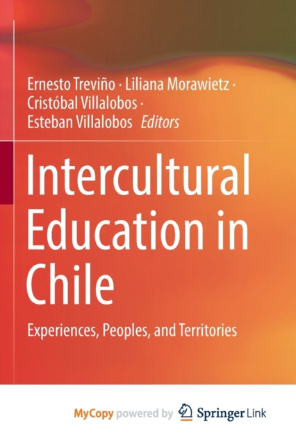Intercultural Education in Chile: Experiences, Peoples, and Territories