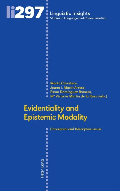 Evidentiality and Epistemic Modality: Conceptual and Descriptive Issues