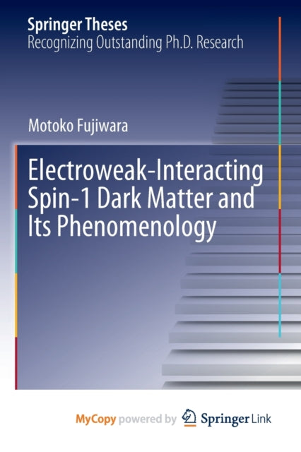 Electroweak-Interacting Spin-1 Dark Matter and Its Phenomenology