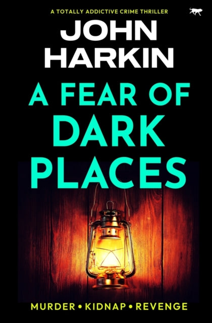 A Fear of Dark Places