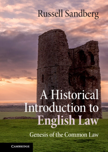 A Historical Introduction to English Law: Genesis of the Common Law