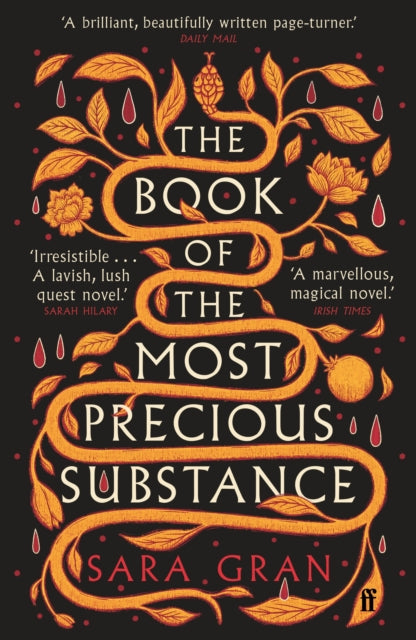 The Book of the Most Precious Substance: Discover this year's most spellbinding quest novel