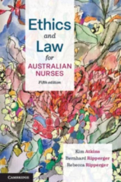 Ethics and Law for Australian Nurses