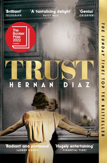 Trust: Winner of the 2023 Pulitzer Prize for Fiction