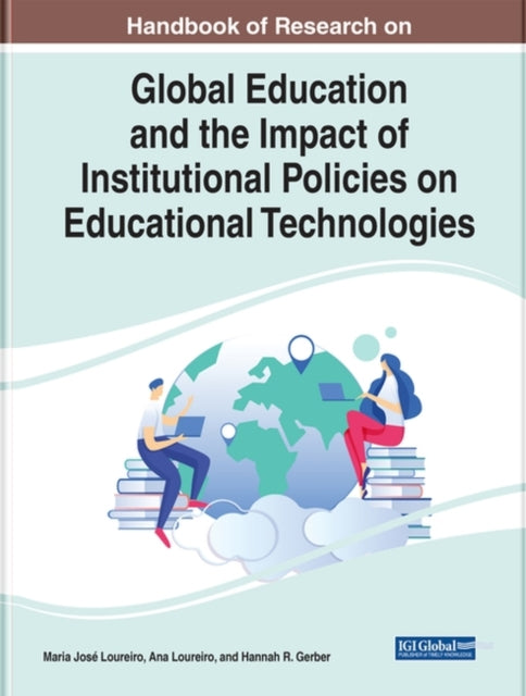 Global Education and the Impact of Institutional Policies on Educational Technologies