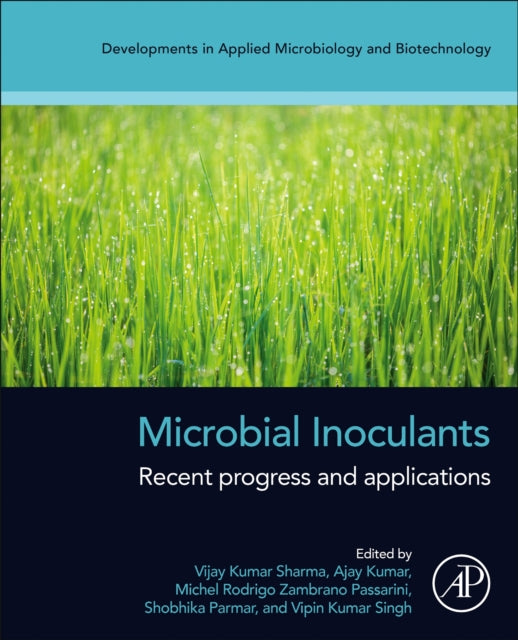 Microbial Inoculants: Recent Progress and Applications