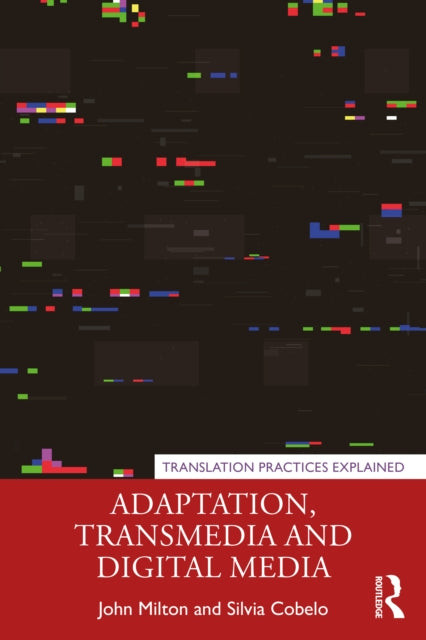 Translation, Adaptation and Digital Media