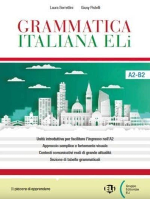 Grammatica Italiana ELi: Libro studente + ELI LINK App