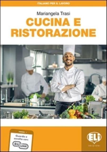 Italiano per il lavoro: Cucina e ristorazione + online MP3 audio