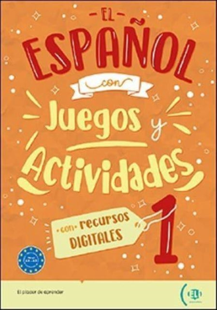 El Espanol con juegos y actividades: Volume + libro digital 1 (New edition)