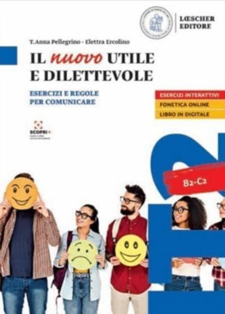 Il nuovo Utile e il dilettevole: Volume + digitale B2-C2