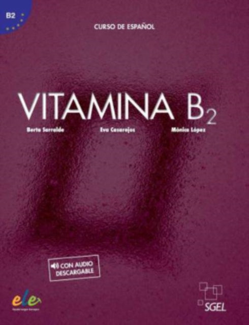 Vitamina: Libro del alumno + audio descargable + licencia digital (B2)