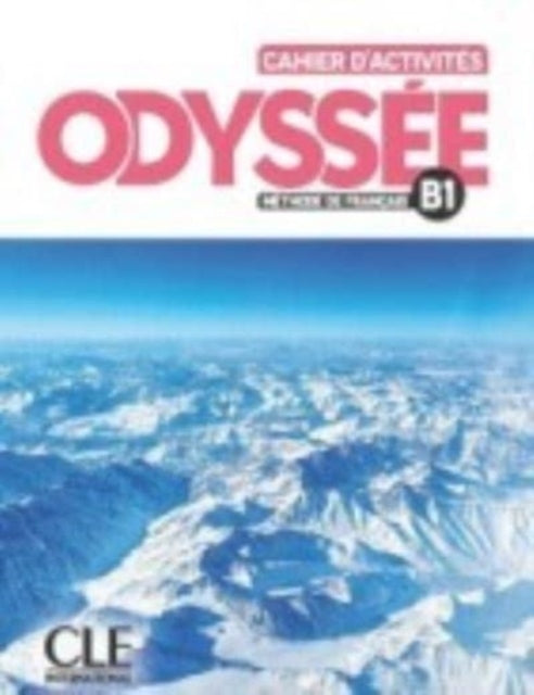 Odyssee: Cahier d'activites B1 + Audio en ligne