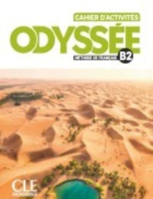 Odyssee: Cahier d'activites B2 + Audio en ligne