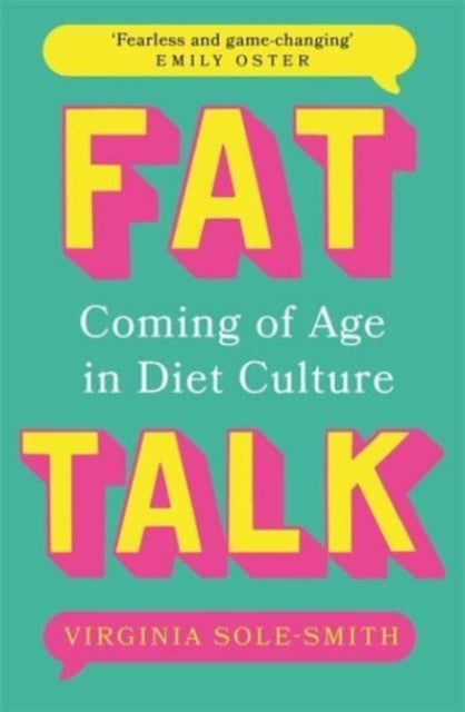 Fat Talk: Coming of age in diet culture